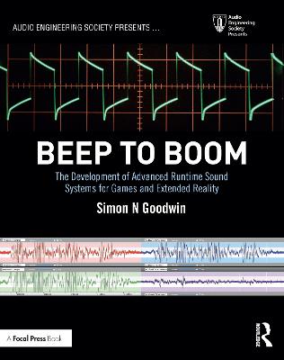 Beep to Boom: The Development of Advanced Runtime Sound Systems for Games and Extended Reality