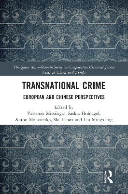 Transnational Crime: European and Chinese Perspectives