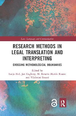 Research Methods in Legal Translation and Interpreting: Crossing Methodological Boundaries
