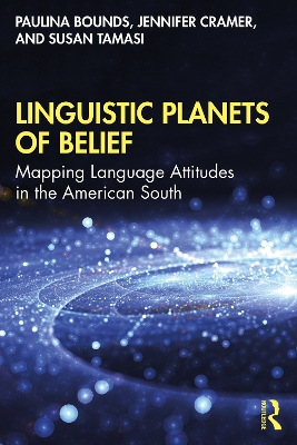 Linguistic Planets of Belief: Mapping Language Attitudes in the American South