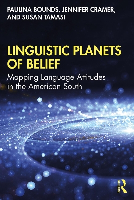 Linguistic Planets of Belief: Mapping Language Attitudes in the American South