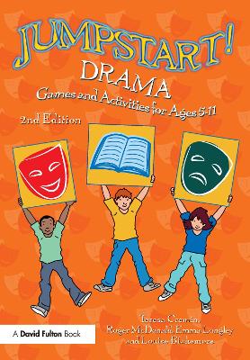 Jumpstart! Drama: Games and Activities for Ages 5-11
