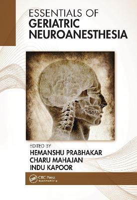 Essentials of Geriatric Neuroanesthesia