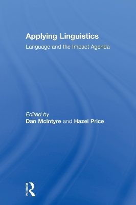 Applying Linguistics: Language and the Impact Agenda