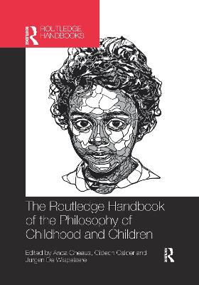Routledge Handbook of the Philosophy of Childhood and Children