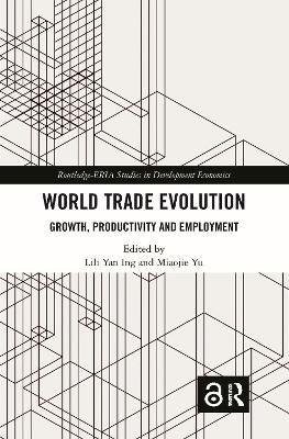 World Trade Evolution: Growth, Productivity and Employment