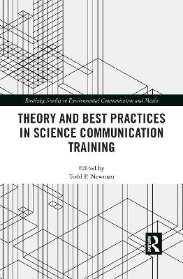 Theory and Best Practices in Science Communication Training