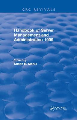 Handbook of Server Management and Administration: 1999