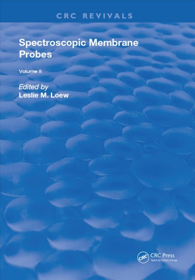 Spectroscopic Membrane Probes: Volume 2