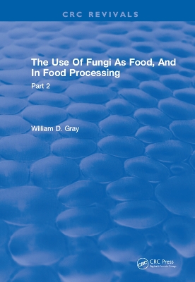 Use Of Fungi As Food: Volume 2
