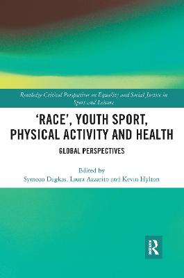 'Race', Youth Sport, Physical Activity and Health: Global Perspectives