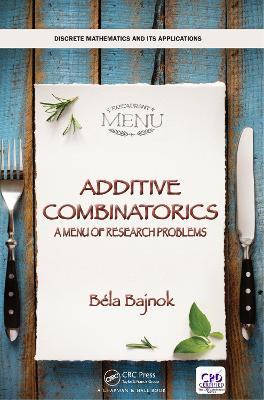 Additive Combinatorics: A Menu of Research Problems