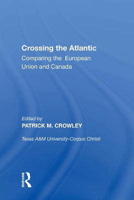 Crossing the Atlantic: Comparing the European Union and Canada