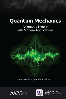 Quantum Mechanics: Axiomatic Theory with Modern Applications