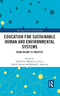 Education for Sustainable Human and Environmental Systems: From Theory to Practice