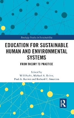 Education for Sustainable Human and Environmental Systems: From Theory to Practice