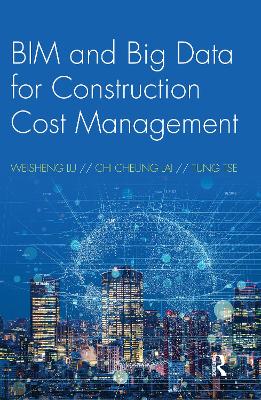 BIM and Big Data for Construction Cost Management