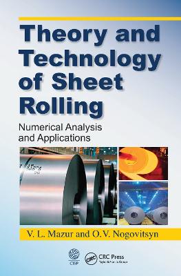 Theory and Technology of Sheet Rolling: Numerical Analysis and Applications