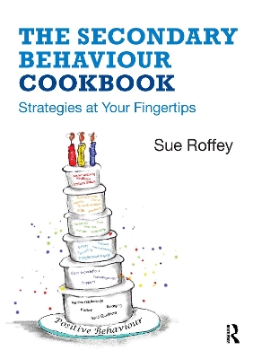 Secondary Behaviour Cookbook: Strategies at Your Fingertips