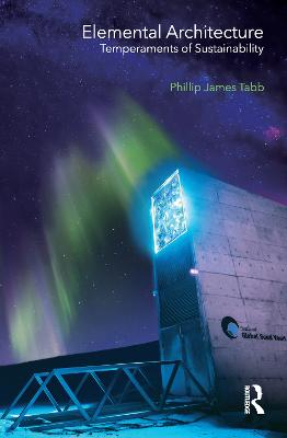 Elemental Architecture: Temperaments of Sustainability