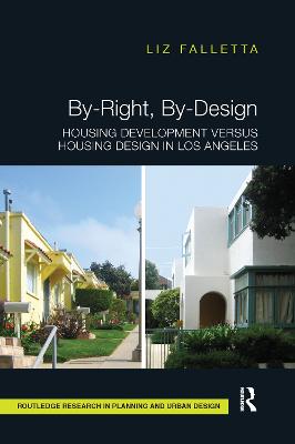 By-Right, By-Design: Housing Development versus Housing Design in Los Angeles