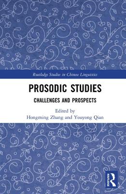 Prosodic Studies: Challenges and Prospects