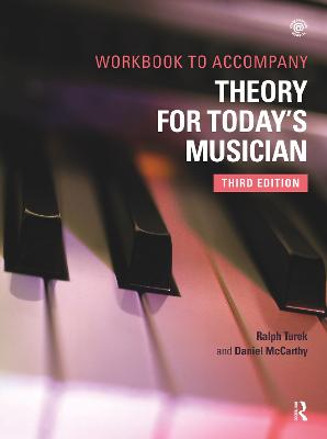 Theory for Today''s Musician Workbook