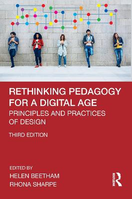 Rethinking Pedagogy for a Digital Age: Principles and Practices of Design