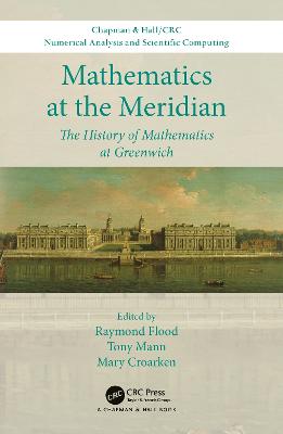 Mathematics at the Meridian: The History of Mathematics at Greenwich