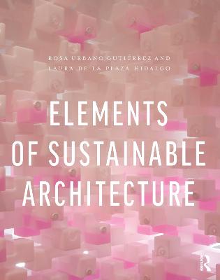 Elements of Sustainable Architecture