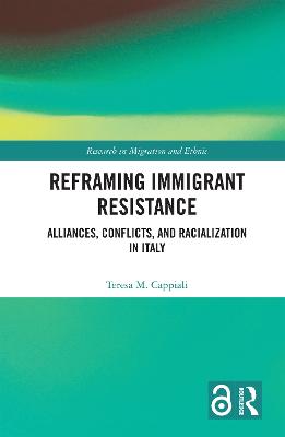 Reframing Immigrant Resistance: Alliances, Conflicts, and Racialization in Italy