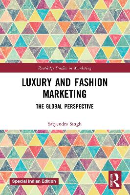Luxury and Fashion Marketing: The Global Perspective
