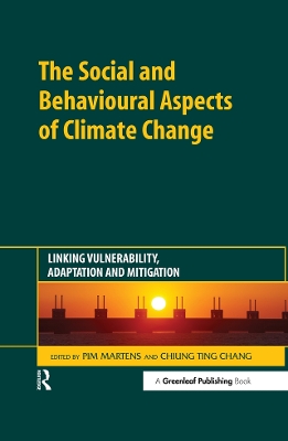 Social and Behavioural Aspects of Climate Change: Linking Vulnerability, Adaptation and Mitigation