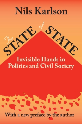 State of State: Invisible Hands in Politics and Civil Society