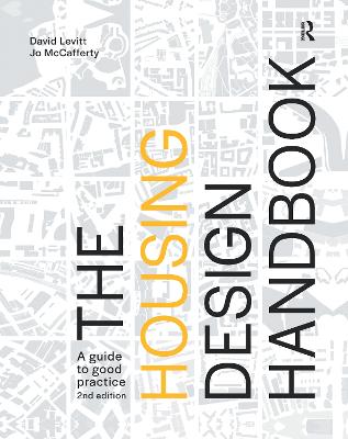 The Housing Design Handbook: A Guide to Good Practice
