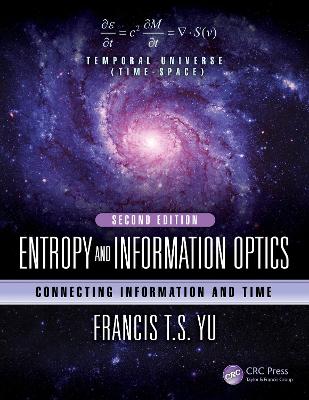 Entropy and Information Optics: Connecting Information and Time, Second Edition