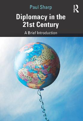 Diplomacy in the 21st Century: A Brief Introduction