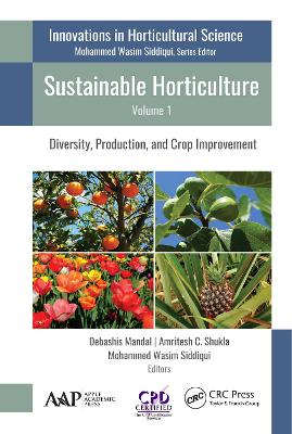 Sustainable Horticulture, Volume 1: Diversity, Production, and Crop Improvement