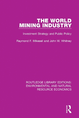World Mining Industry: Investment Strategy and Public Policy