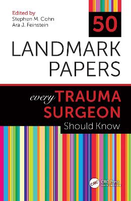 50 Landmark Papers every Trauma Surgeon Should Know