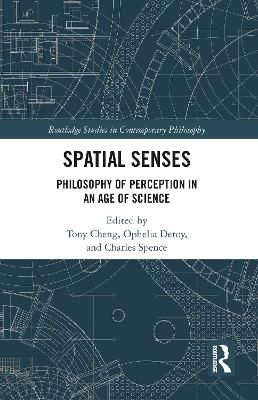 Spatial Senses: Philosophy of Perception in an Age of Science