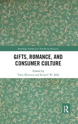 Gifts, Romance, and Consumer Culture