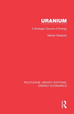 Uranium: A Strategic Source of Energy