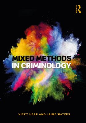Mixed Methods in Criminology