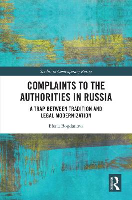 Complaints to the Authorities in Russia: A Trap Between Tradition and Legal Modernization