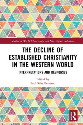 Decline of Established Christianity in the Western World: Interpretations and Responses