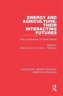 Energy and Agriculture: Their Interacting Futures: Policy Implications of Global Models