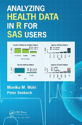 Analyzing Health Data in R for SAS Users