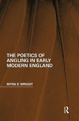 Poetics of Angling in Early Modern England