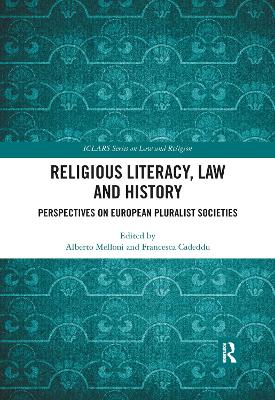 Religious Literacy, Law and History: Perspectives on European Pluralist Societies